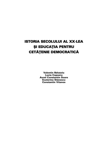 istoria secolului al xx-lea şi educaţia pentru - Centrul Educatia 2000+