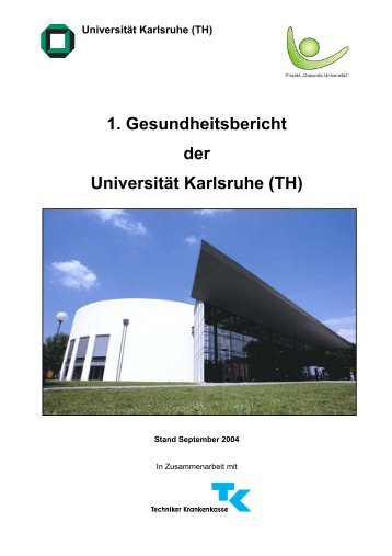 1. Gesundheitsbericht der Universität Karlsruhe - KIT - Netzwerk ...