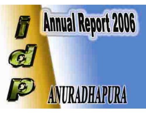 annual report – 2006 anuradhapura region - IDPs in Sri Lanka