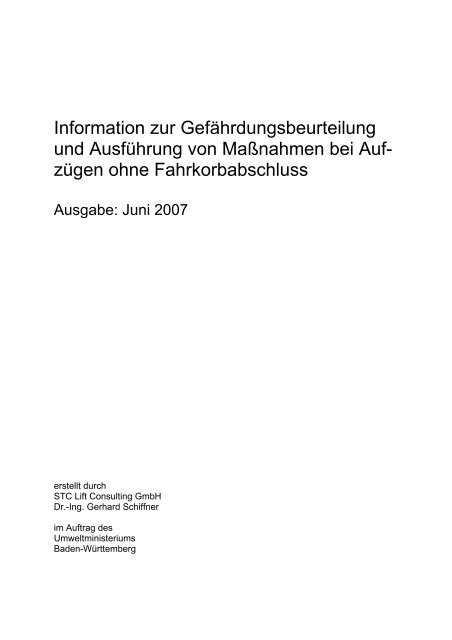 Information zu Aufzügen ohne Fahrkorbabschluss