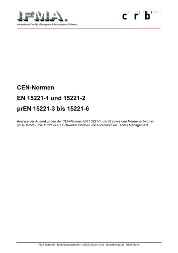 CEN-Normen EN 15221-1 und 15221-2 prEN ... - IFMA Schweiz