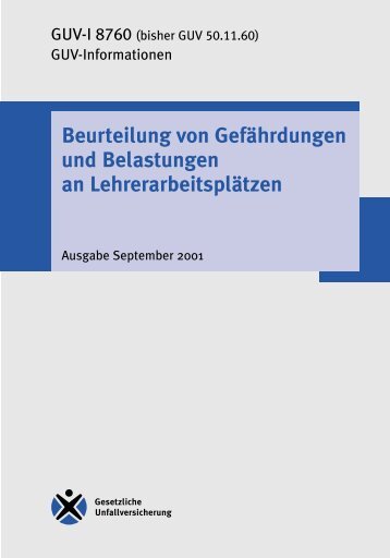 GUV-I 8760 - Beurteilung von Gefährdungen und Belastungen an ...