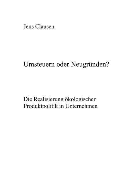 Jens Clausen Umsteuern oder Neugründen?