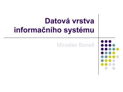 Architektury informačních systémů