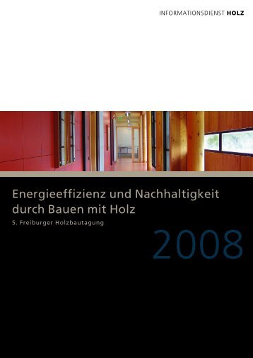 Energieeffizienz und Nachhaltigkeit durch Bauen mit Holz - TES ...