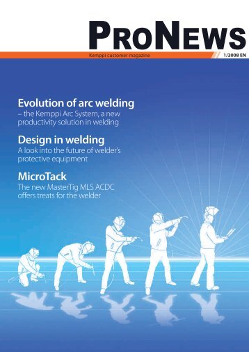 Evolution of arc welding Design in welding MicroTack - Kemppi