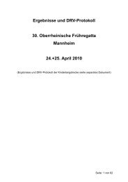 Ergebnisse und DRV-Protokoll 30. Oberrheinische Frühregatta ...