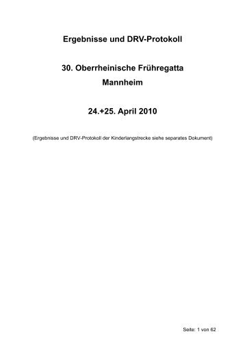 Ergebnisse und DRV-Protokoll 30. Oberrheinische Frühregatta ...