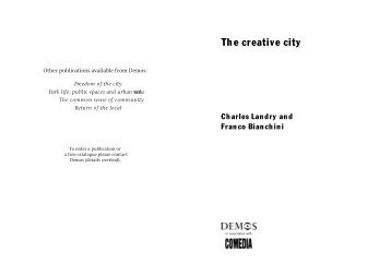 The creative city Charles Landry and Franco Bianchini - Demos