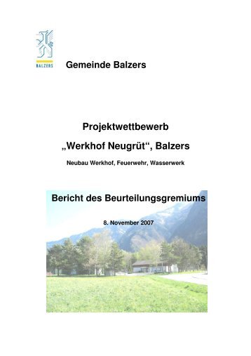 Projektwettbewerb "Werkhof Neugrüt" - Gemeinde Balzers