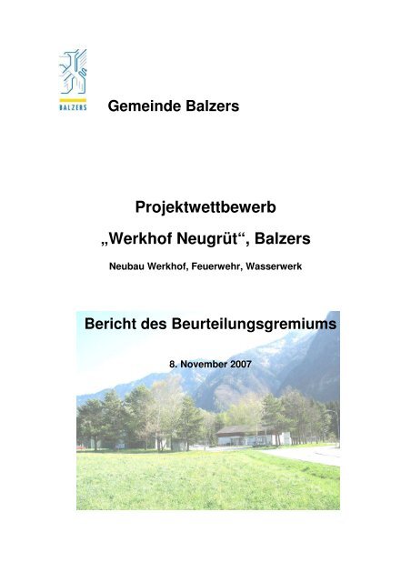 Projektwettbewerb "Werkhof Neugrüt" - Gemeinde Balzers