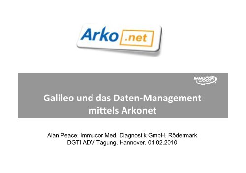 Galileo und das Daten-Management mittels Arkonet - DGTI