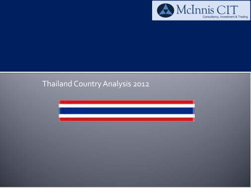 Thailand Country Analysis 2012 - McInnis CIT