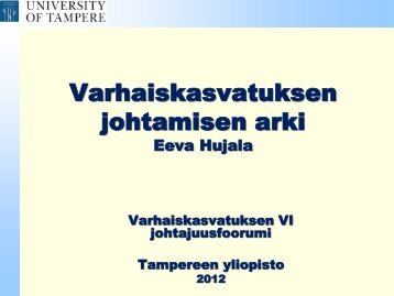 Varhaiskasvatuksen johtamisen arki - Tampereen yliopisto