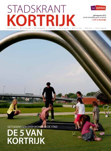Stadskrant juli-augustus 2012 - Stad Kortrijk
