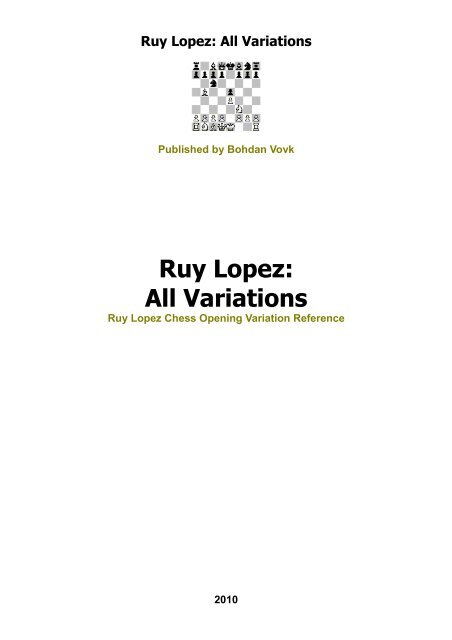 Ruy López Opening: Morphy Defense, Open, Classical Defense - Chess Openings  