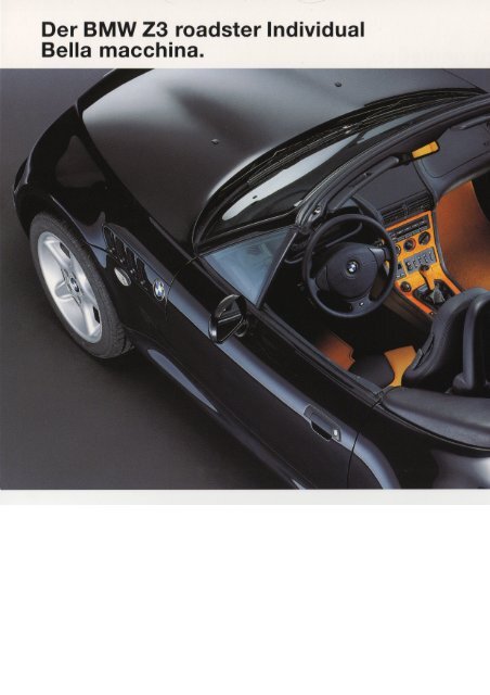 ividual Der BMW Z3 roadster lnd Bella macchina. - Ad Kusters