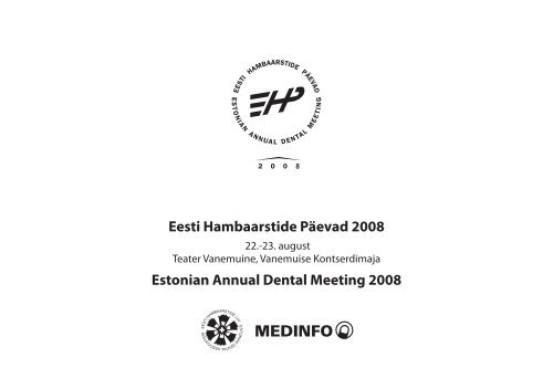 Eesti Hambaarstide Päevad 2008 Estonian Annual Dental Meeting ...