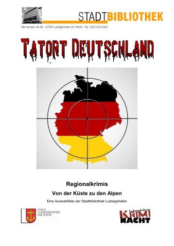 Tatort Deutschland Regionalkrimis - Von der Küste ... - Ludwigshafen