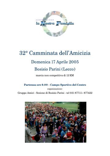 Programma 32° Camminata dell'Amicizia - La Nostra Famiglia