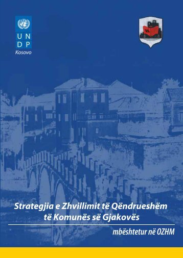 Strategjia e Zhvillimit të Qëndrueshëm të Komunës ... - UNDP Kosovo