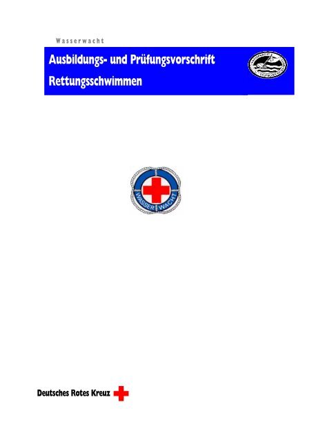 Ausbildungs- und Prüfungsvorschrift - Rettungsschwimmen (APV R)