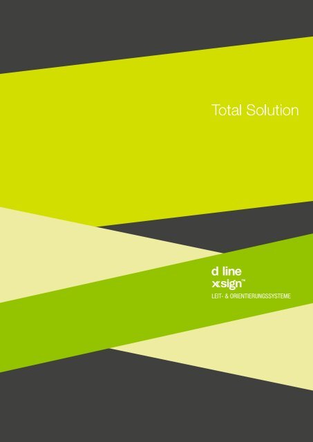 d line Beschilderung - Total Solution