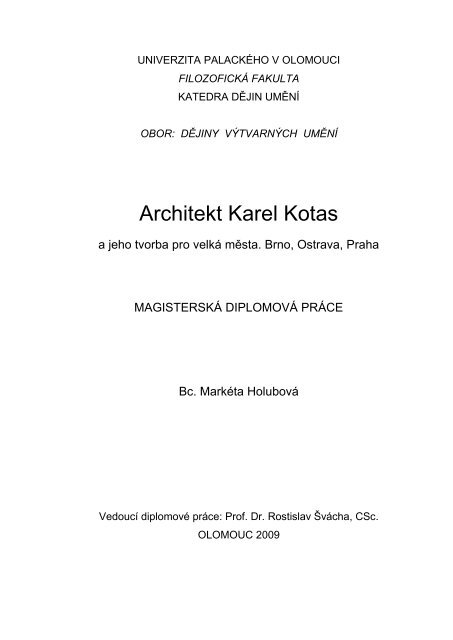 Architekt Karel Kotas a jeho tvorba pro velká - Theses