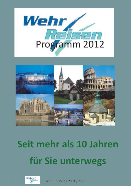Programm 2012 Seit Mehr Als 10 Jahren Fur Sie Wehr Reisen