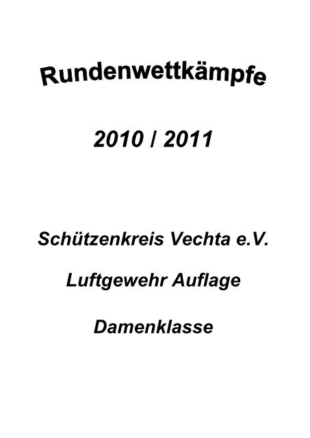 Schützenkreis Vechta e.V. Luftgewehr Auflage Damenklasse