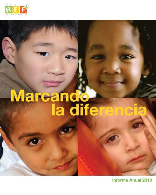 Informe Anual 2010 - Herbalife Family Foundation