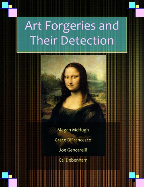Art Forgeries and Their Detection - the Scientia Review