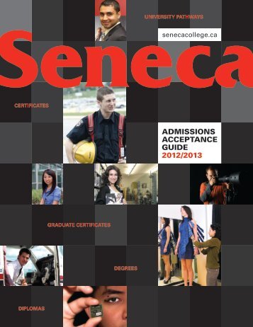 ADMISSIONS ACCEPTANCE GUIDE 2012/2013 - Seneca College