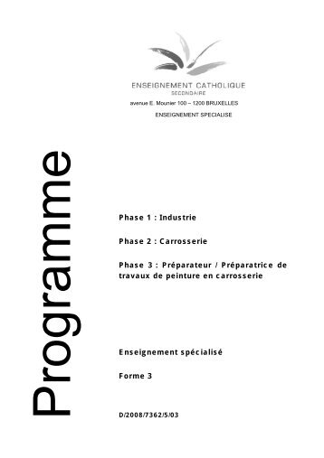 Enseignement spécialisé Forme 3 Phase 1 : Industrie ... - SeGEC