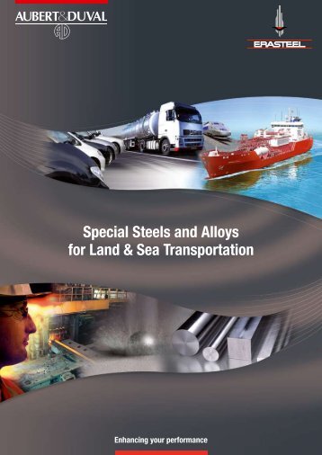 Special Steels and Alloys for Land & Sea ... - Aubert & Duval