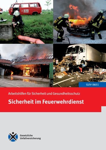 GUV-Information GUV-I 8651 "Sicherheit im Feuerwehrdienst ...