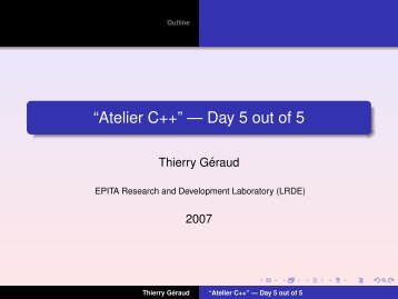 ``Atelier C++'' --- Day 5 out of 5 - Lrde - Epita