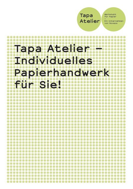 Tapa Atelier – Individuelles Papierhandwerk für Sie! - bei Noveos