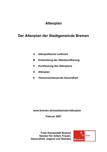 Altenplan Der Altenplan der Stadtgemeinde Bremen - Die Senatorin ...