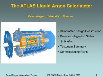 The ATLAS Liquid Argon Calorimeter - University of Toronto