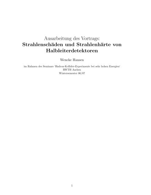 Strahlenschäden und Strahlenhärte von Halbleiterdetektoren