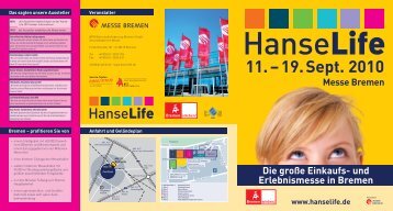 11. – 19. Sept. 2010 Messe Bremen Die große Einkaufs - HanseLife