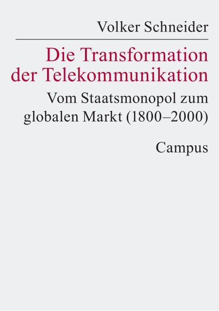 Die Transformation der Telekommunikation: Vom ... - MPIfG