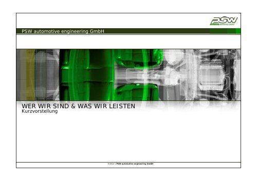 Zur Unternehmenspräsentation - PSW automotive engineering GmbH