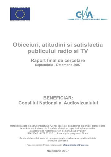 Obiceiuri, atitudini si satisfactia publicului radio si TV Raport ... - CNA