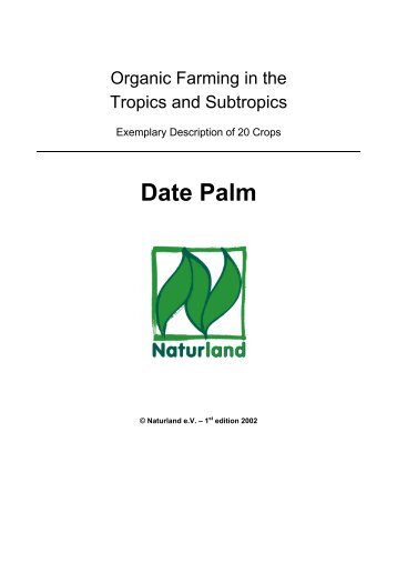 Organic Farming in the Tropics and Subtropics: Date Palm - Naturland