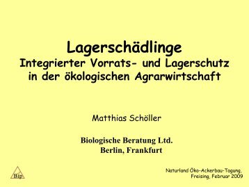 Lagerschädlinge, Integrierter Vorrats- und Lagerschutz in - Naturland