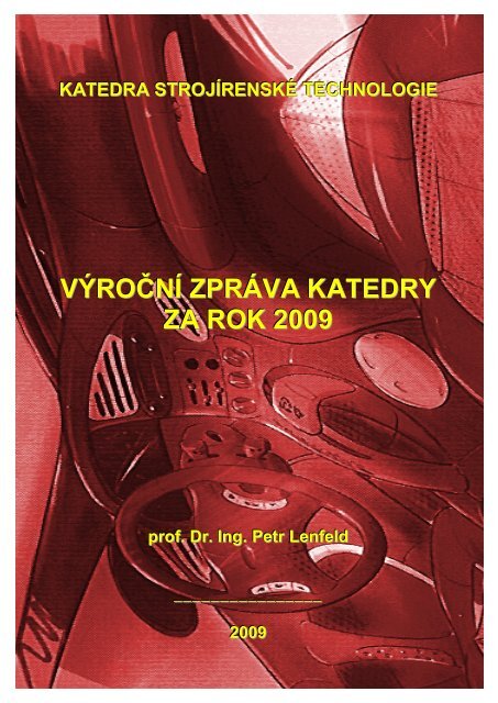 Výroční zpráva katedry za rok 2009 _2 - Katedra strojírenské ...