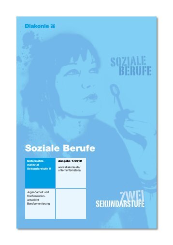Sekundarstufe II - Soziale Berufe kann nicht jeder.