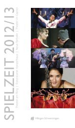 Spielzeitheft 2012/13 (pdf, 3 MB) - Villingen-Schwenningen